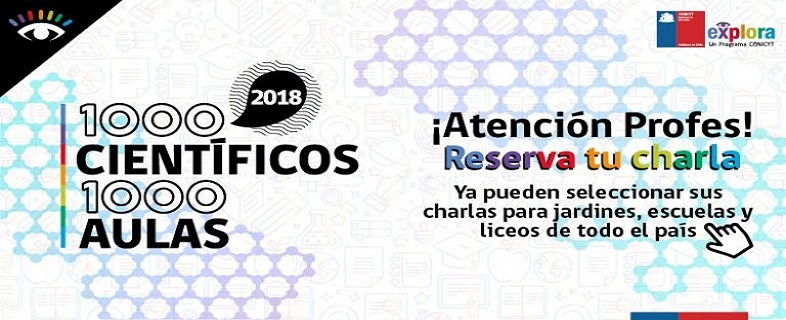 Docentes ya pueden reservar sus charlas para 1000 científicos 1000 aulas 2018