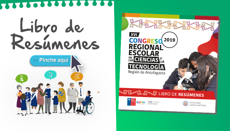 Libro de Resúmenes XVI Congreso Regional Escolar de las Ciencias y la Tecnología Región de Antofagasta