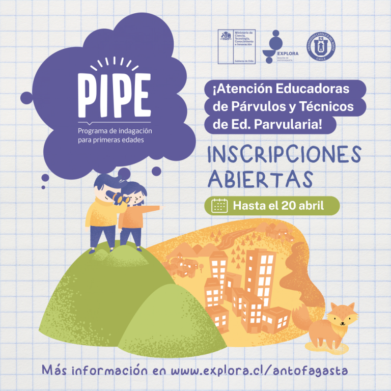 Convocatoria abierta: Explora Antofagasta invita a participar en el PIPE 2022