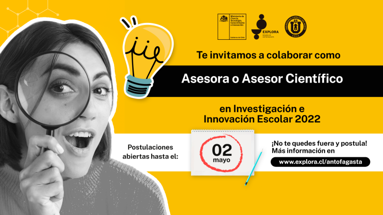 Explora Antofagasta invita a científicos y científicas a ser parte de Investigación e Innovación Escolar 2022
