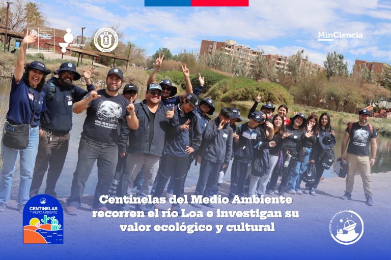 Centinelas del Medio Ambiente recorren el río Loa e investigan su valor ecológico y cultural