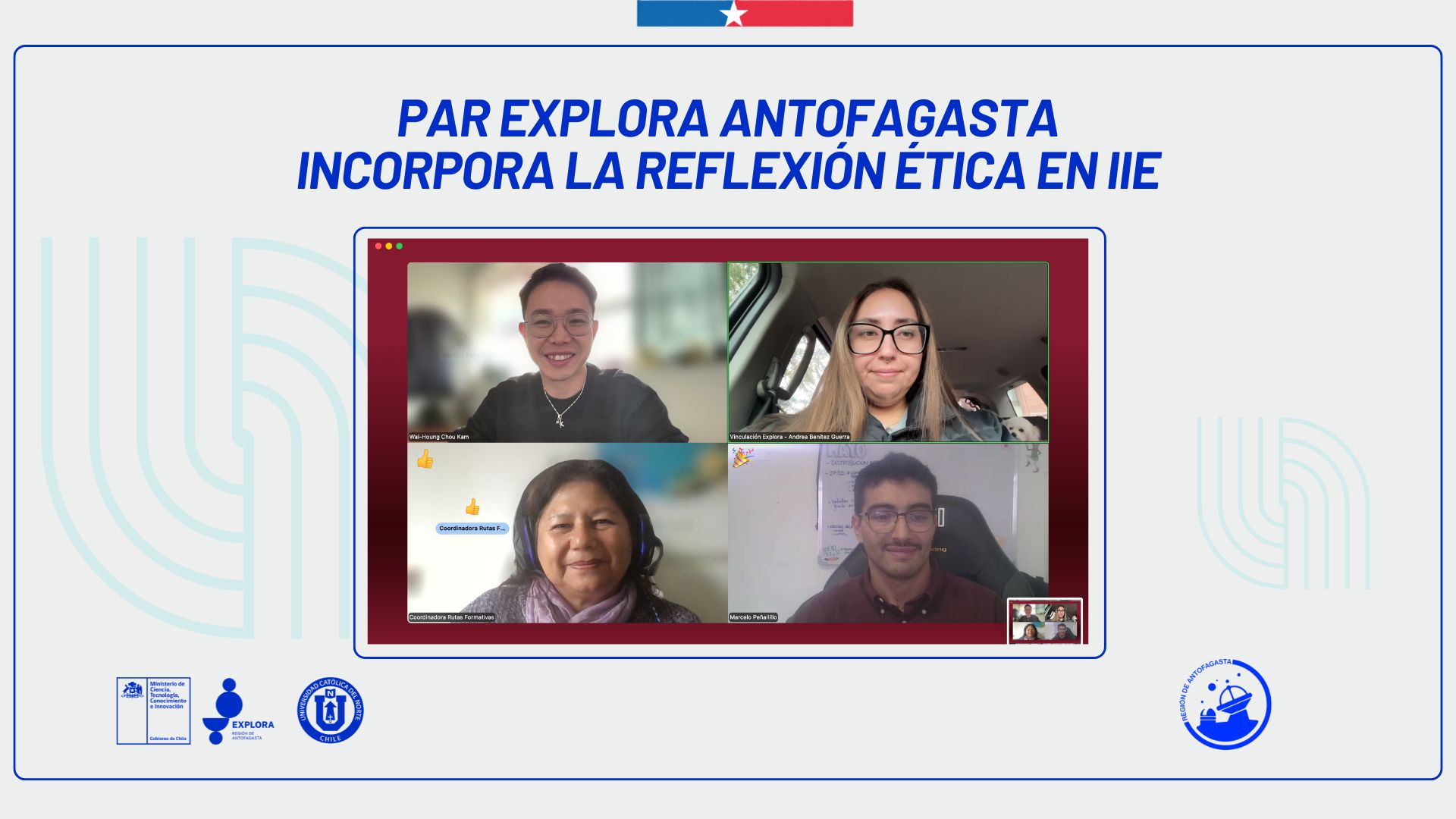 PAR Explora Antofagasta incorpora la reflexión ética en IIE