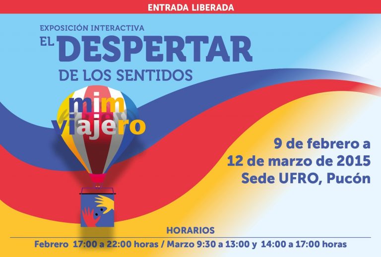 El MIM llega a Pucón este verano para sorprender con la muestra el Despertar de los Sentidos