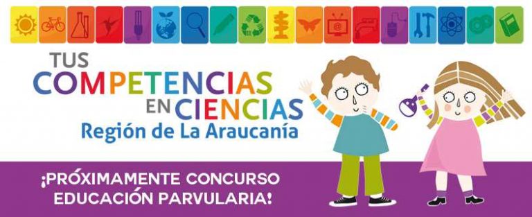 ¡Atención educadores! Muy pronto convocatoria para Tus Competencias en Ciencias en La Araucanía