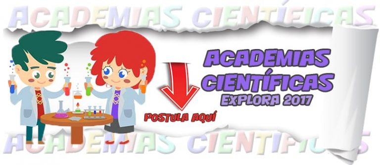 Convocatoria “Academias Científicas Explora 2017”