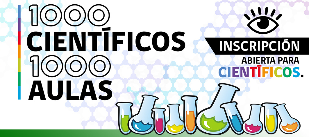 Expongamos la ciencia con la voz de sus protagonistas: "Inscríbete en 1000 Científicos 1000 Aulas"