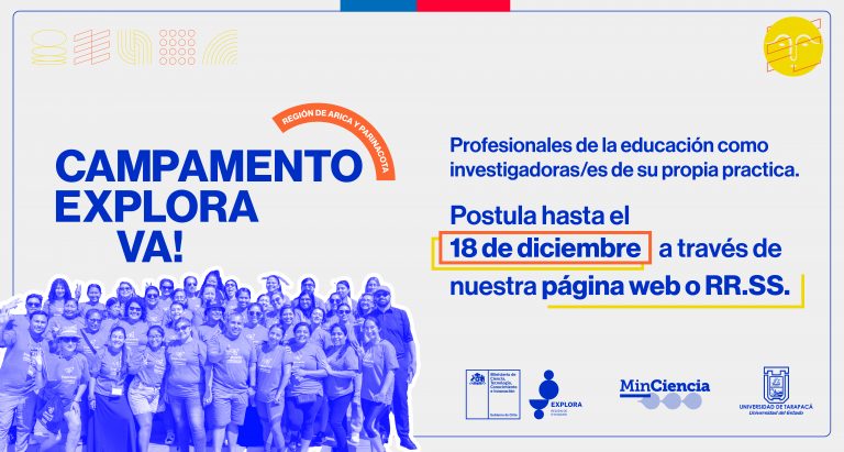 YA PUEDES POSTULAR AL CAMPAMENTO EXPLORA VA! 2026