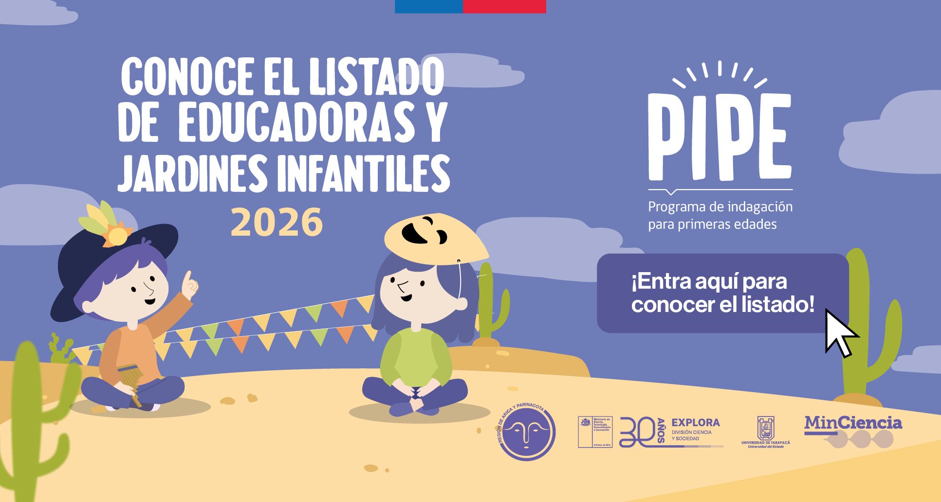 Conoce a los equipos pedagógicos que serán parte del Programa de Indagación para Primeras Edades PIPE 2026 ✨