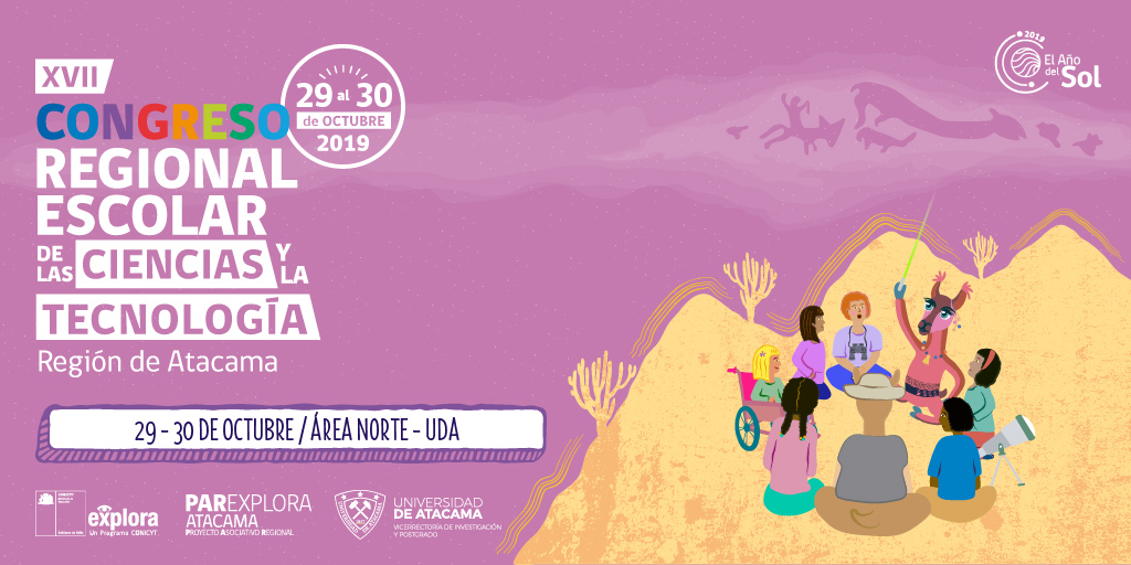 Se viene el XVII Congreso Regional Escolar de Ciencia y Tecnología Explora CONICYT