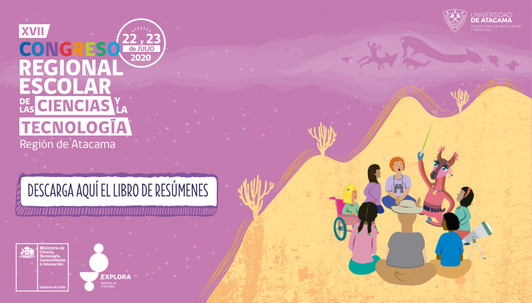 Encuentra aquí el PDF del libro resúmenes del XVII Congreso Regional de Ciencias y Tecnología Explora de Atacama