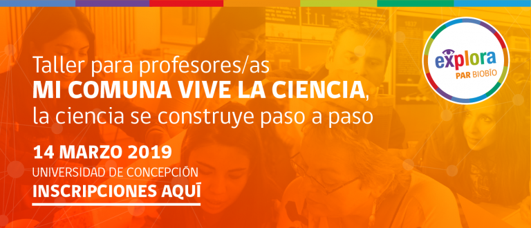 Convocatoria abierta: Taller para profesores “La ciencia se construye paso a paso” Inscríbete