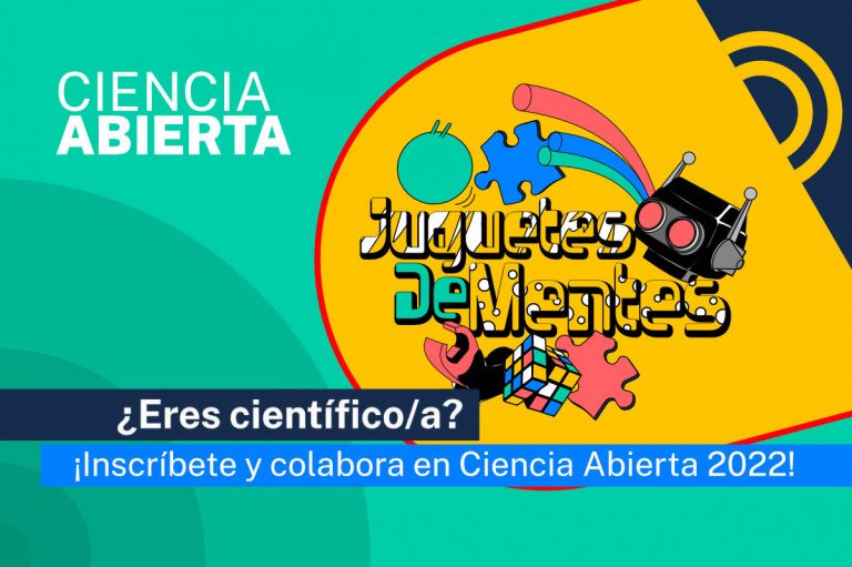 ¿Eres investigador/a? Postula y colabora en Juguetes DeMentes | Ciencia Abierta 2022