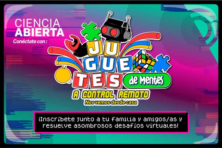 🤩 Participa de “Juguetes DeMentes: A Control Remoto”📱