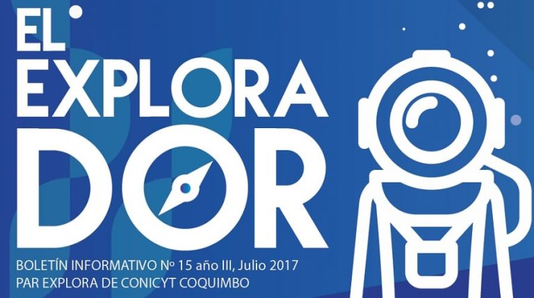 Conoce el último boletín del periodo 2017-2018 del PAR Explora de CONICYT Coquimbo