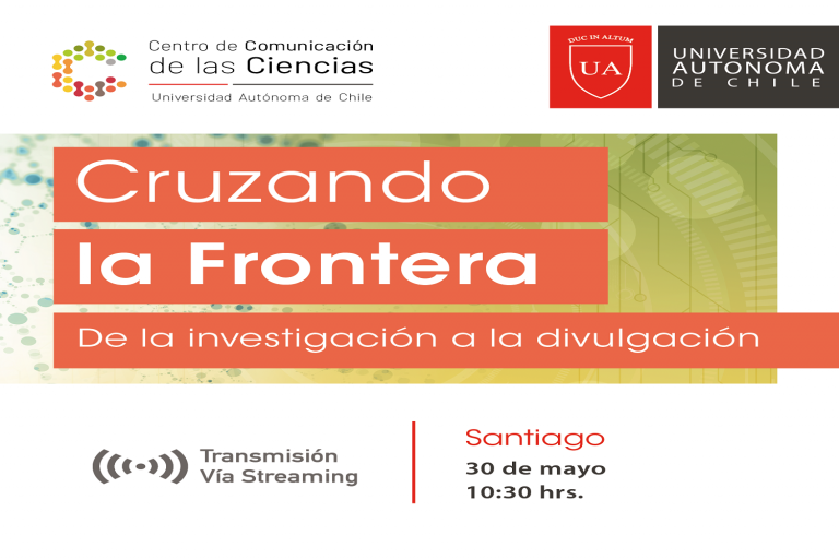 Invitan a participar del Conversatorio “Cruzando la frontera, de la investigación a la divulgación”