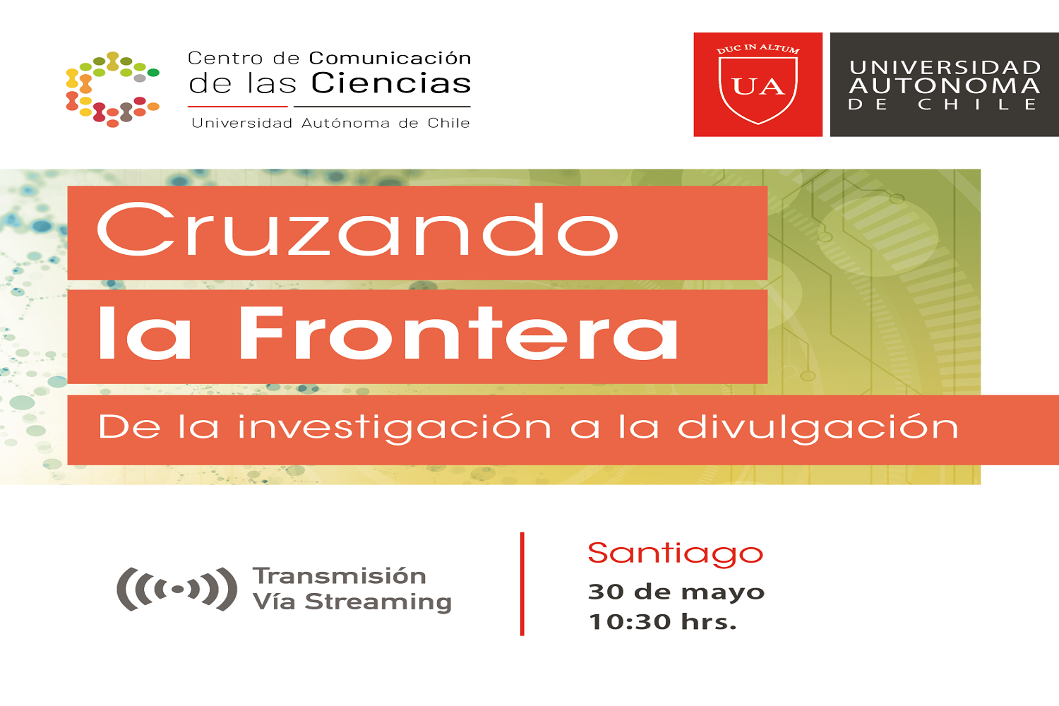 Invitan a participar del Conversatorio “Cruzando la frontera, de la investigación a la divulgación”