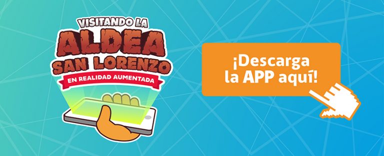Realidad Aumentada Aldea de San Lorenzo