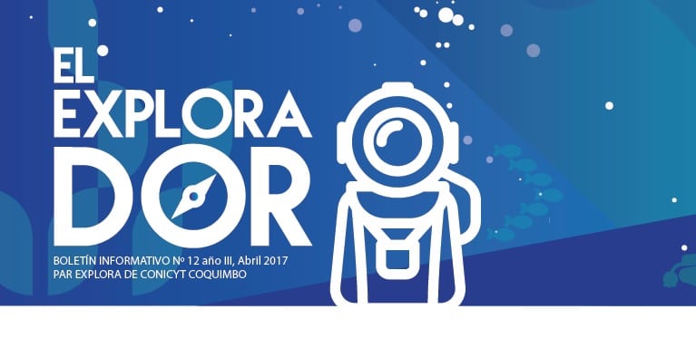Ya está disponible el Boletín de Abril del PAR Explora Coquimbo