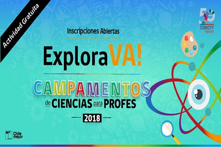 Atención educadoras y docentes de la región: Ya pueden postular de los campamentos de ciencias Explora VA!