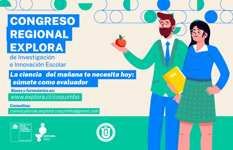 Proyecto Explora Coquimbo invita a la comunidad científica a evaluar proyectos de investigación e innovación escolar