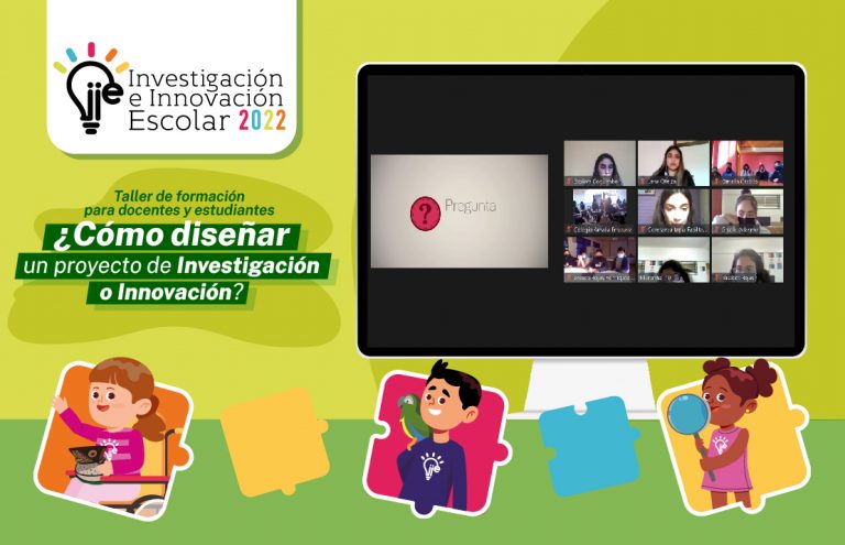 IIE 2022: estudiantes y docentes aprendieron a diseñar un proyecto de investigación e innovación