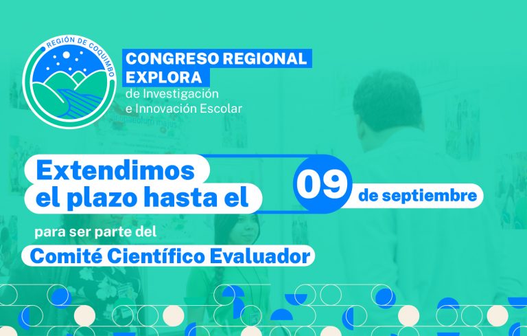 Proyecto Explora Coquimbo convoca a la comunidad científica a evaluar proyectos de investigación e innovación escolar