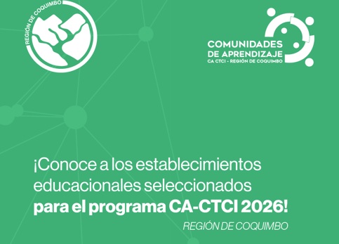 ¡Conoce a los establecimientos educacionales seleccionados para CA-CTCI!