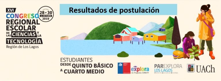Treinta Investigaciones Escolares participarán en el XVI Congreso Regional Escolar de Ciencia y Tecnología Explora CONICYT