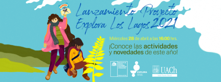 Participa en Lanzamiento del Año 2021 PAR Explora Los Lagos