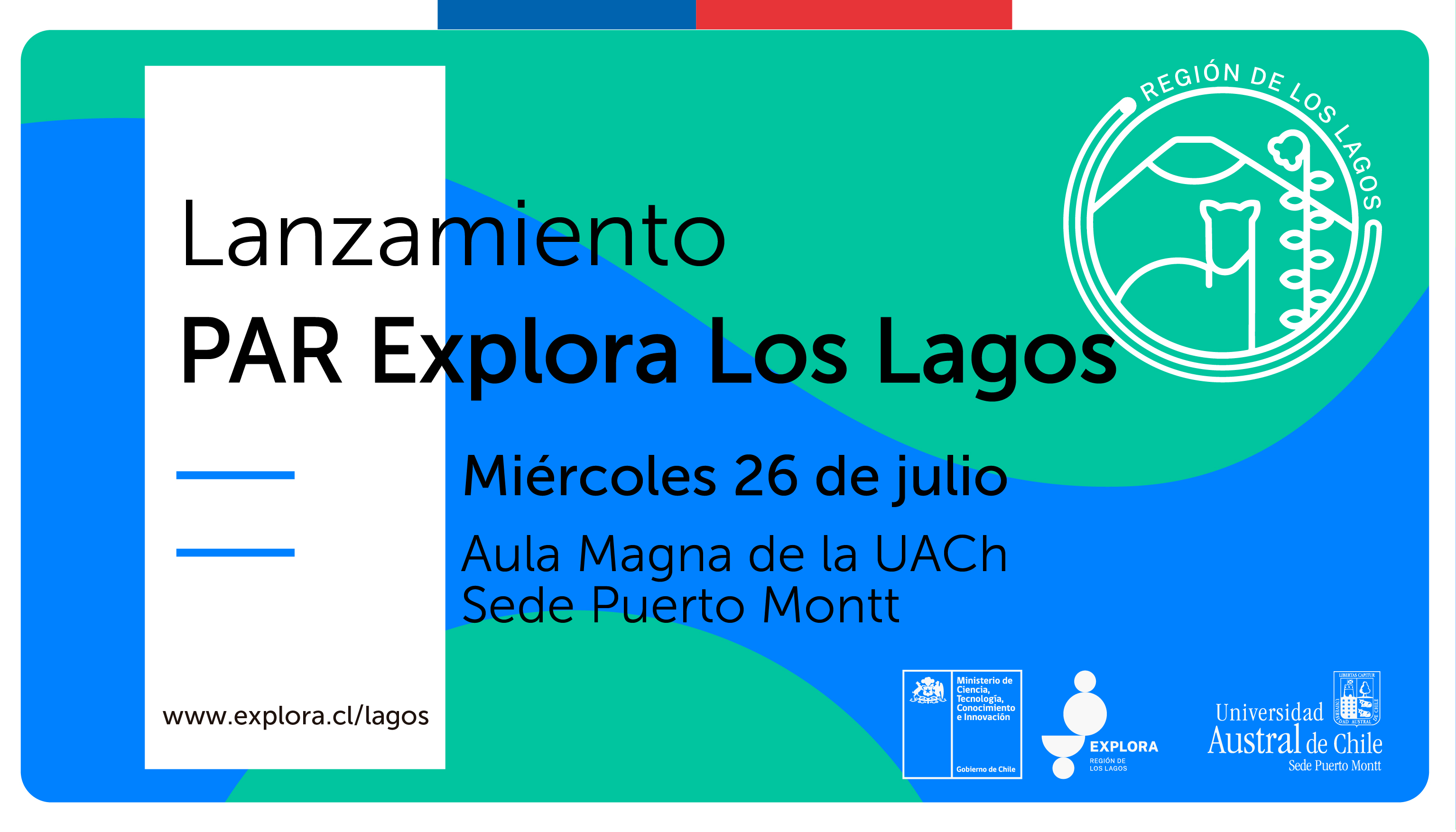 Miércoles 26 de julio: Lanzamiento PAR Explora Los Lagos 2023