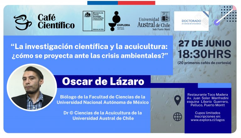 Café Científico de junio nos reunirá en torno a «La investigación científica y la acuicultura: ¿cómo se proyecta ante las crisis ambientales?