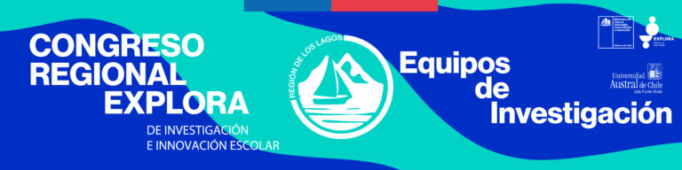 Abrimos convocatorias para el XXI Congreso Regional Explora que se realizará en agosto en Puerto Montt