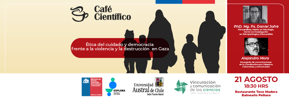 Café Científico de Puerto Montt invita a reflexionar sobre ética del cuidado frente a la violencia en Gaza