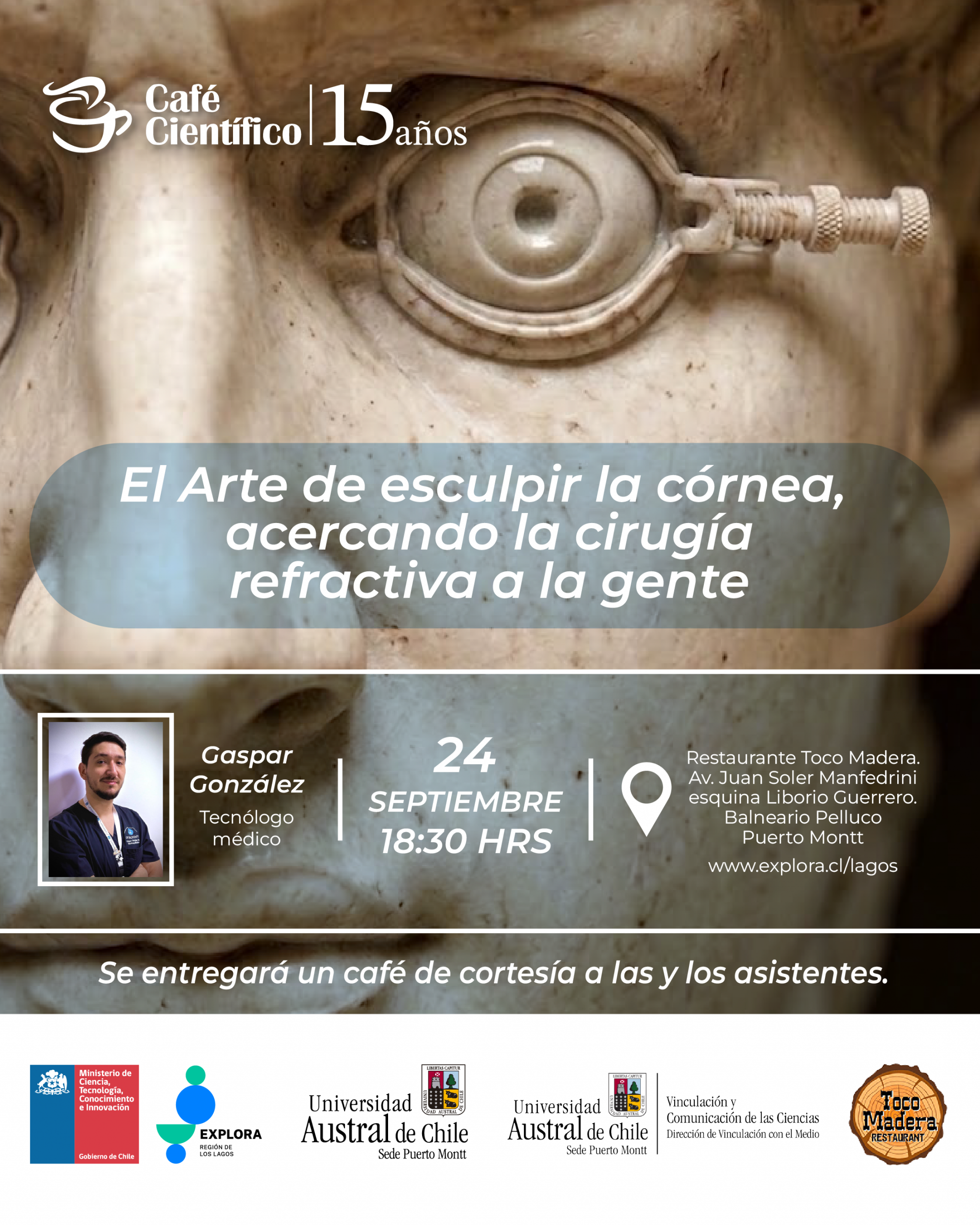 Café Científico Puerto Montt invita a la charla “El arte de esculpir la córnea” junto a Gaspar González Muhr