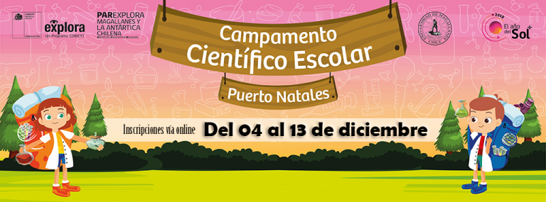ATENCIÓN PUERTO NATALES! Este miércoles comienza la convocatoria para el Campamento Científico Escolar 2020