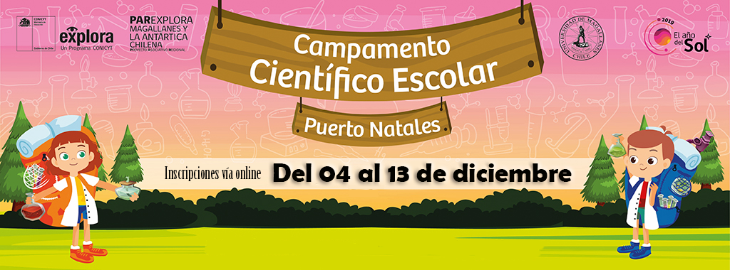 ATENCIÓN PUERTO NATALES! Este miércoles comienza la convocatoria para el Campamento Científico Escolar 2020