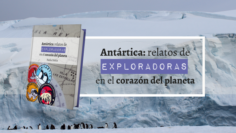 Libro busca inspirar a niñas y adolescentes con historias de científicas en la Antártica