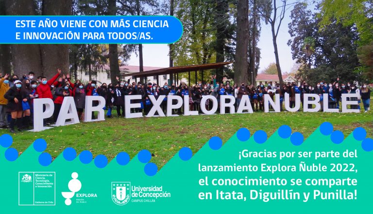 Lanzamiento de actividades presenciales de Explora Ñuble reúne a la comunidad escolar y científica de la región