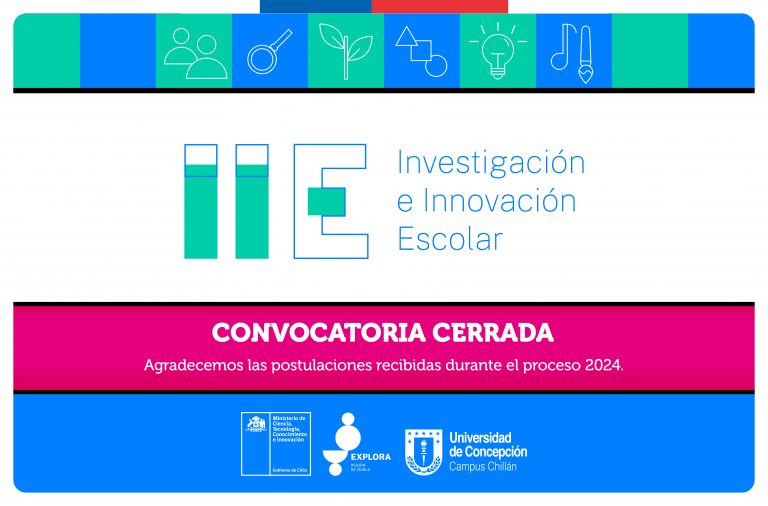 Cerramos la convocatoria de Investigación e Innovación Escolar 2024 – PAR Explora Ñuble