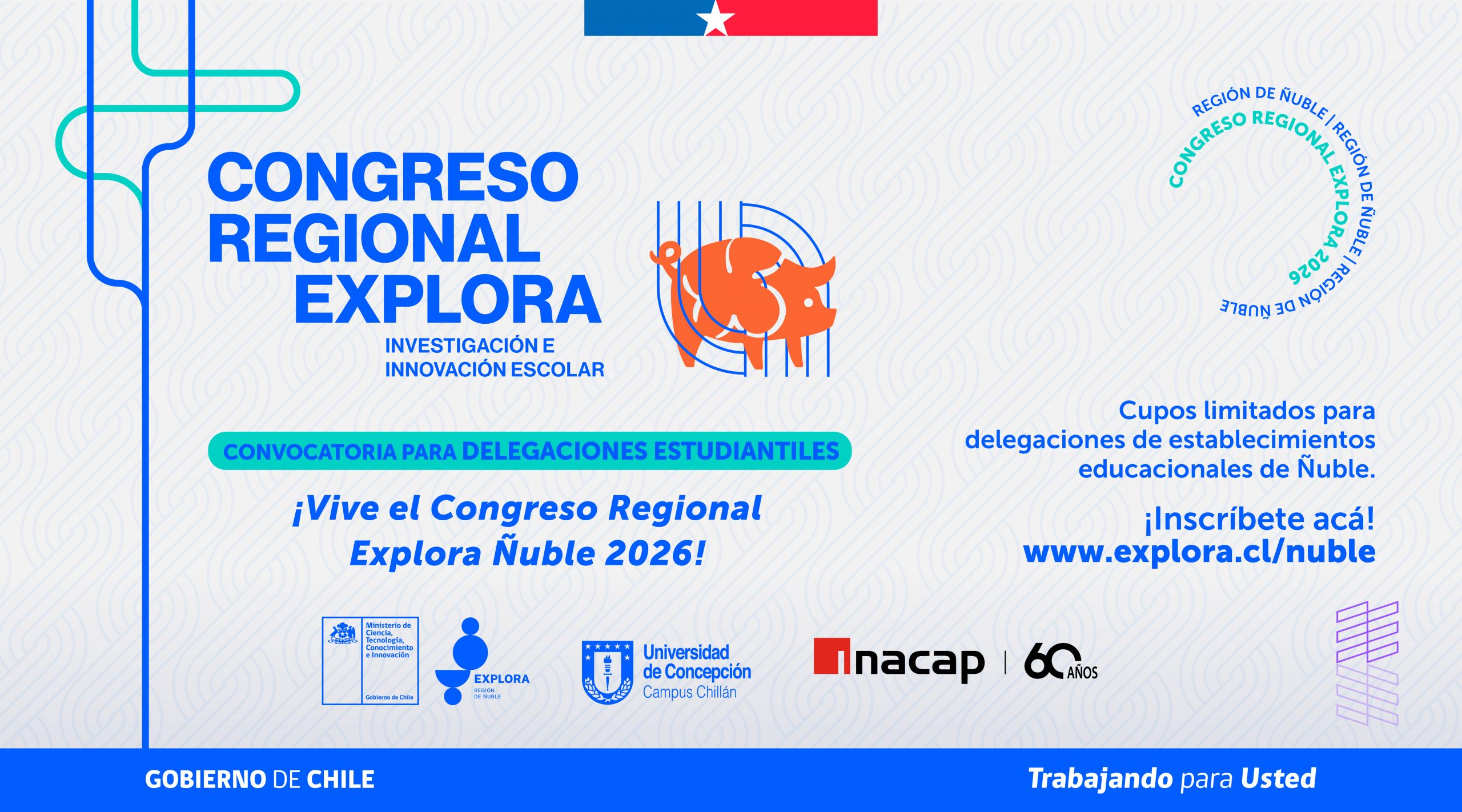 ¡Abiertas las inscripciones para visitar el Congreso Regional Explora Ñuble 2026!