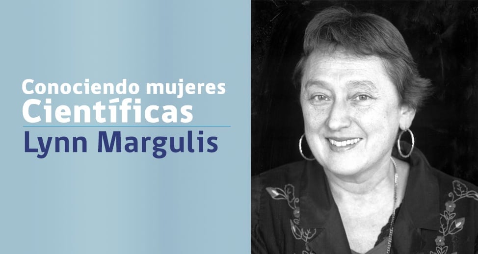Lynn Margulis, "Conociendo Mujeres Científicas"