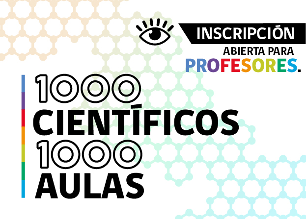 Profesor. Inscríbete en 1000c 1000a  y recibe charlas de científicos en tu colegio