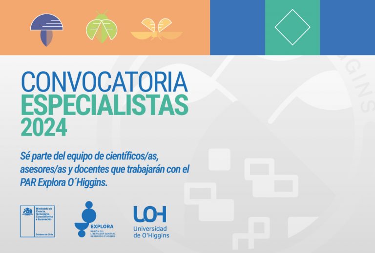 PAR Explora O´Higgins comienza la Convocatoria de Especialistas 2024