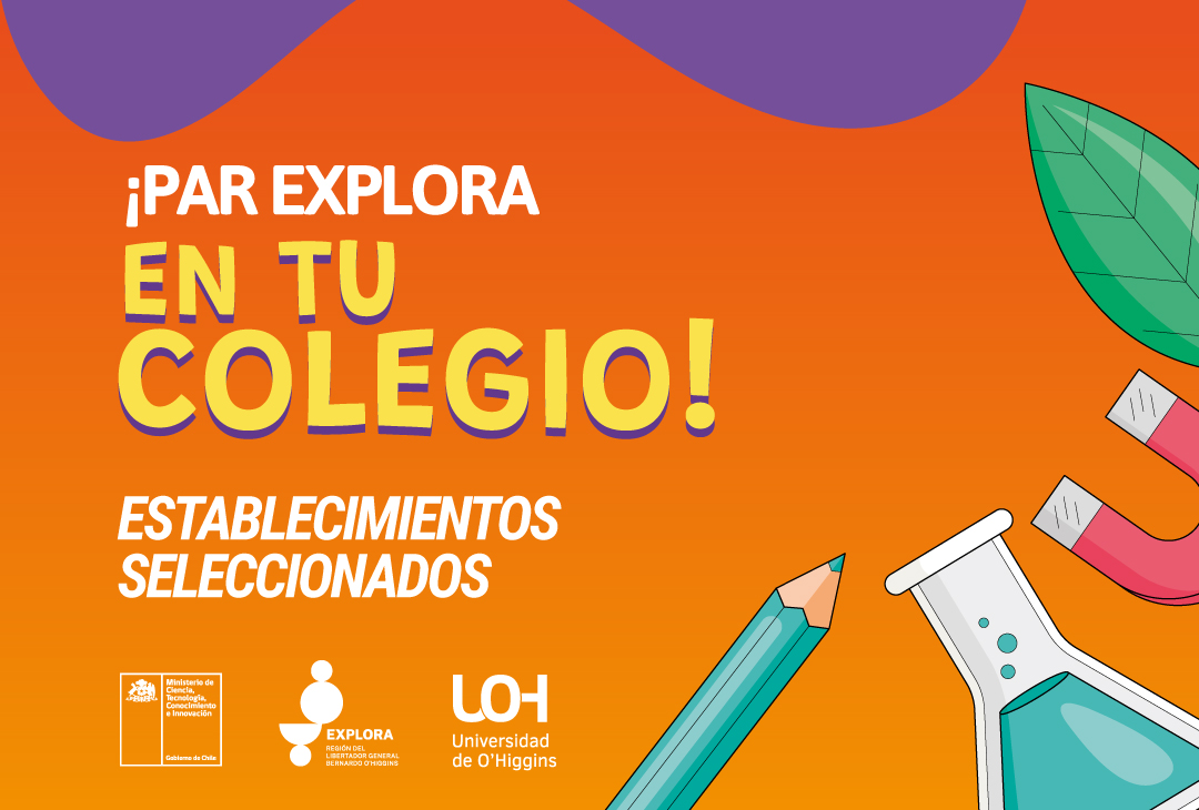 Listado de establecimientos seleccionados de “PAR Explora en tu colegio”