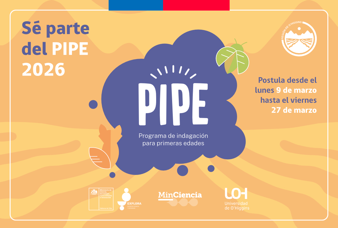 PAR Explora O’Higgins abre convocatoria  para ser parte del PIPE 2026