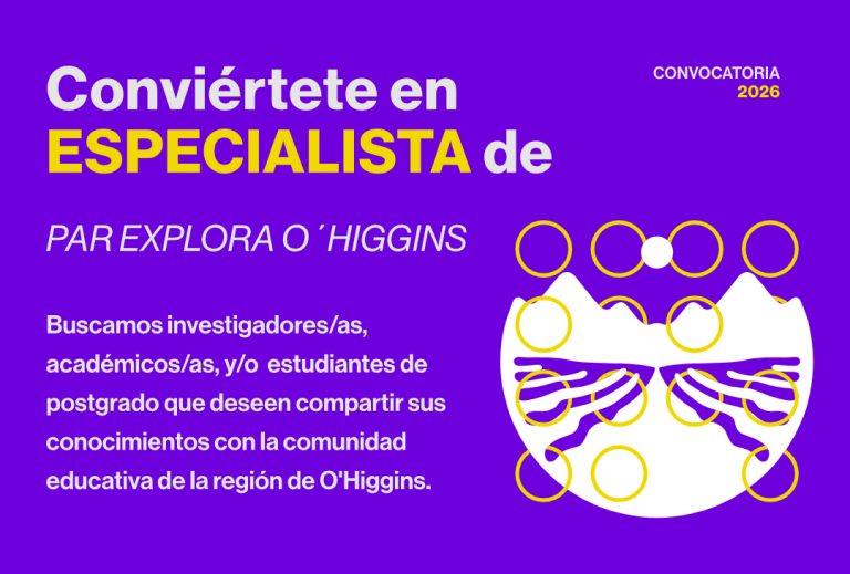 Conviértete en Especialista de PAR Explora O’Higgins
