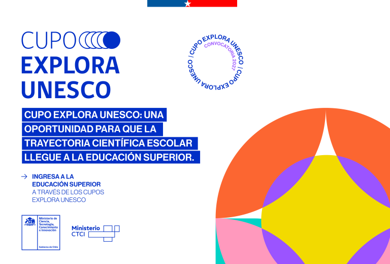Cupo Explora UNESCO: una oportunidad para que la trayectoria científica escolar llegue a la educación superior.