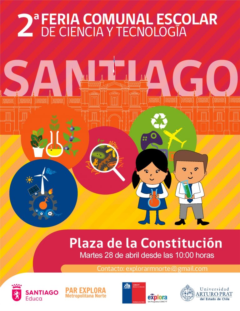 ¡Visita la 2° Feria Escolar de Ciencia y Tecnología de Santiago!