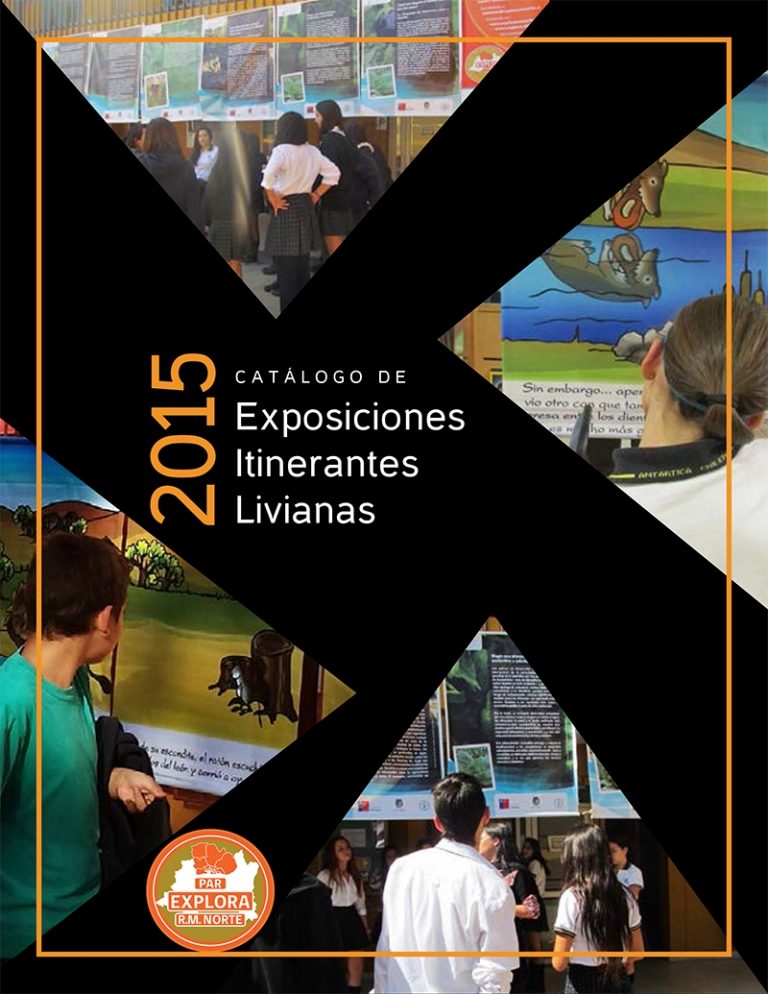 Revisa la colección de Exposiciones Itinerantes Livianas del PAR Explora RM Norte
