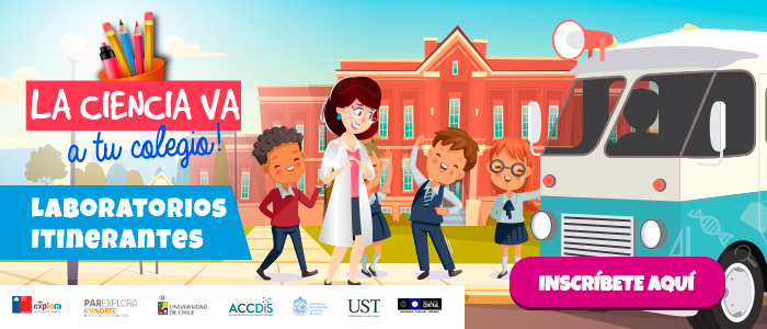 Laboratorios itinerantes ¡La Ciencia llega a tu colegio!